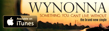 Someone You Can't Live Without - the new single from Wynonna